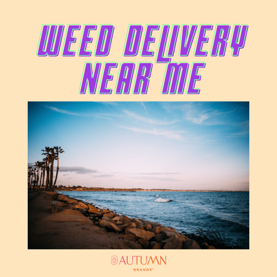 Cannabis Delivery Near Me